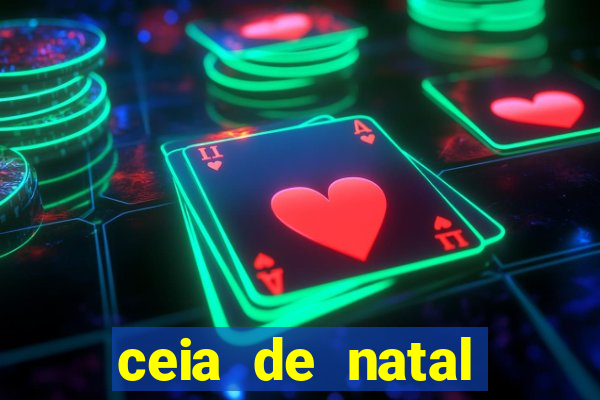 ceia de natal completa pronta